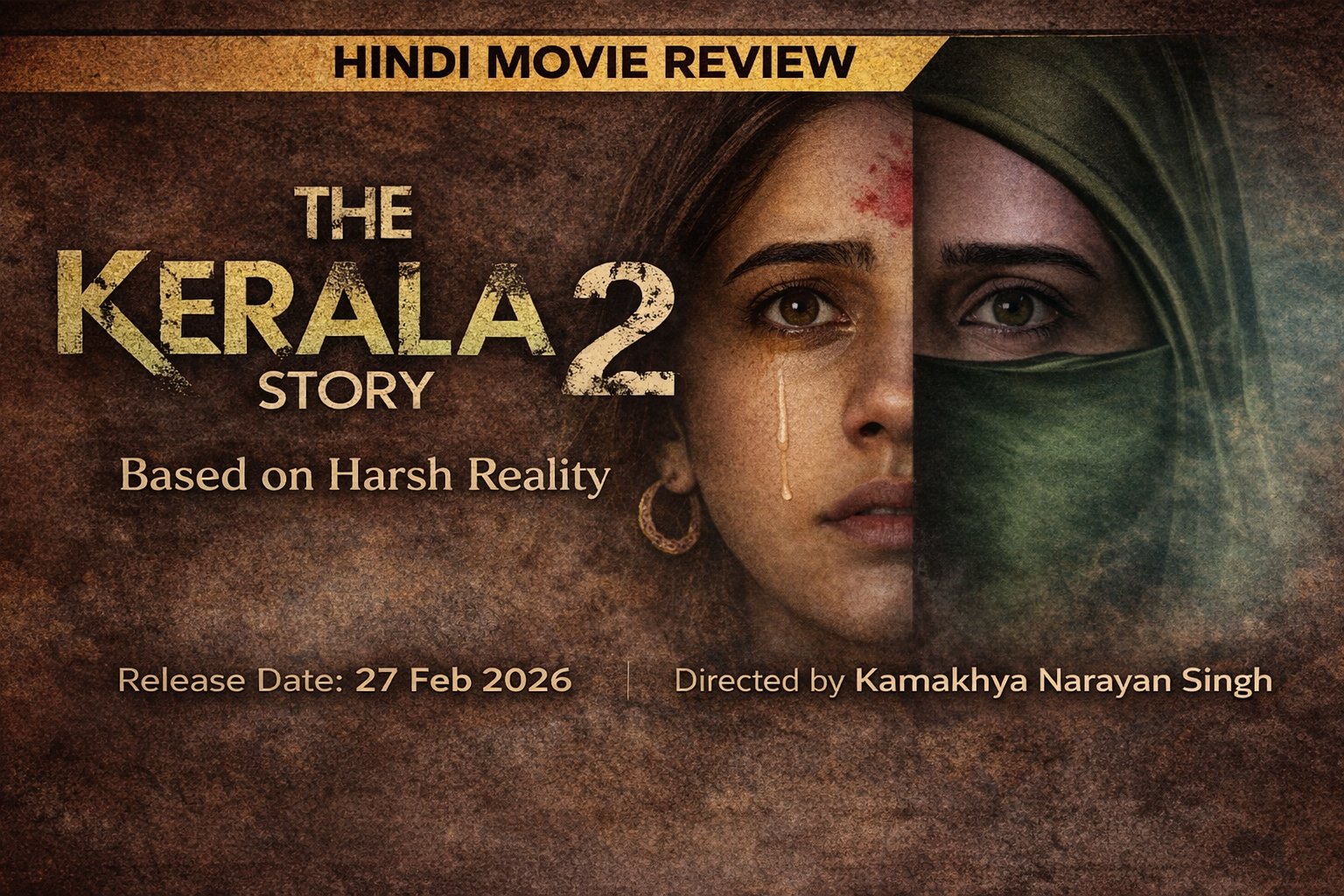 he Kerala Story 2 Goes Beyond Honest Movie Review