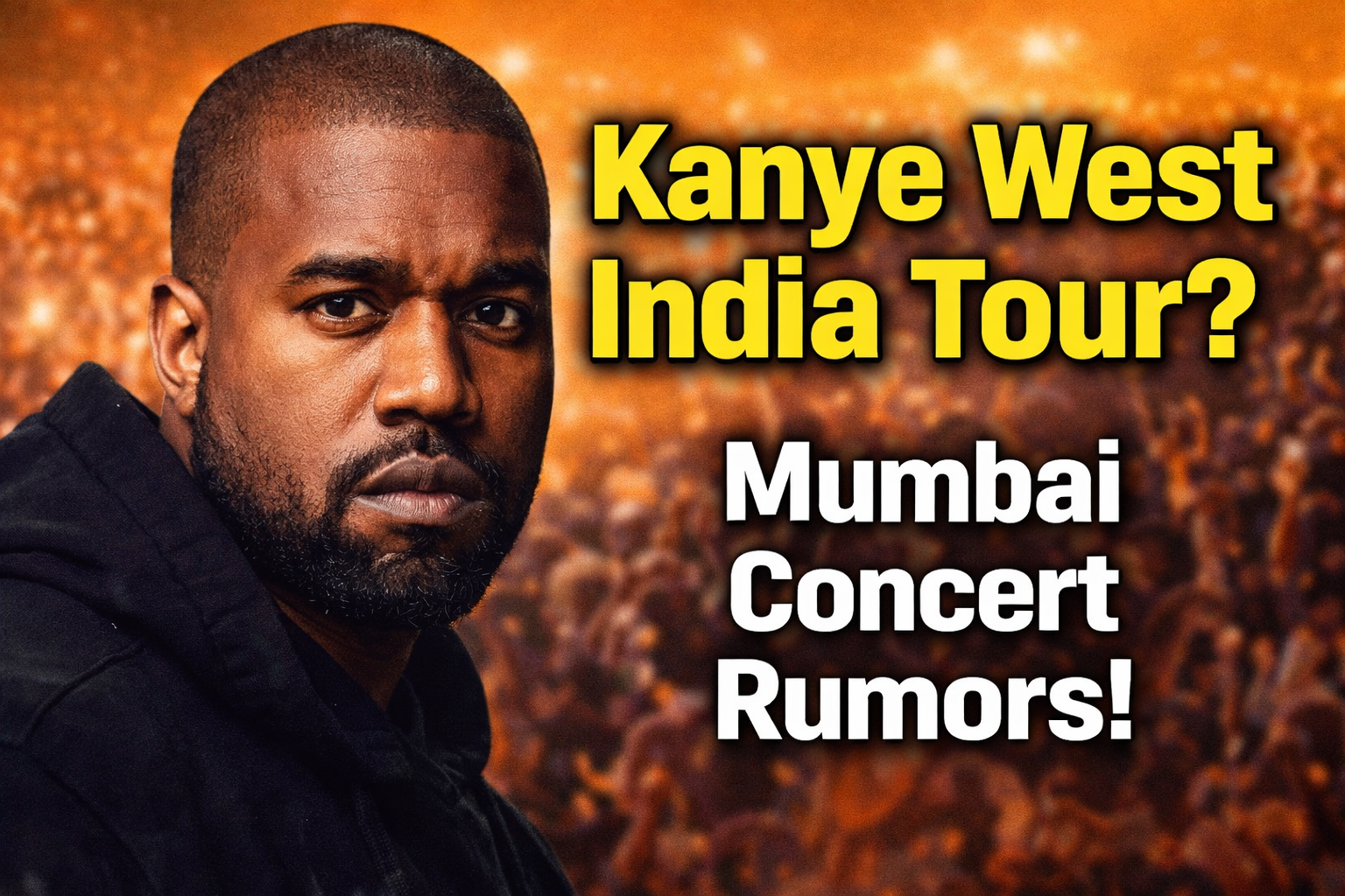 Kanye West India Tour rumors and Mumbai concert news